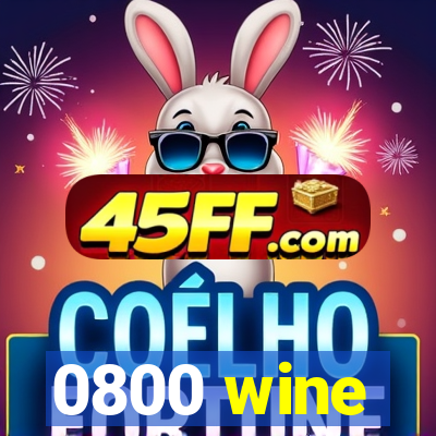0800 wine